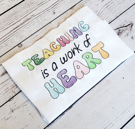 Teaching is a work of Heart Embroidery Design