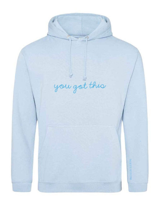 Mental Health Hoodie, You Got This Embroidered Hoodie