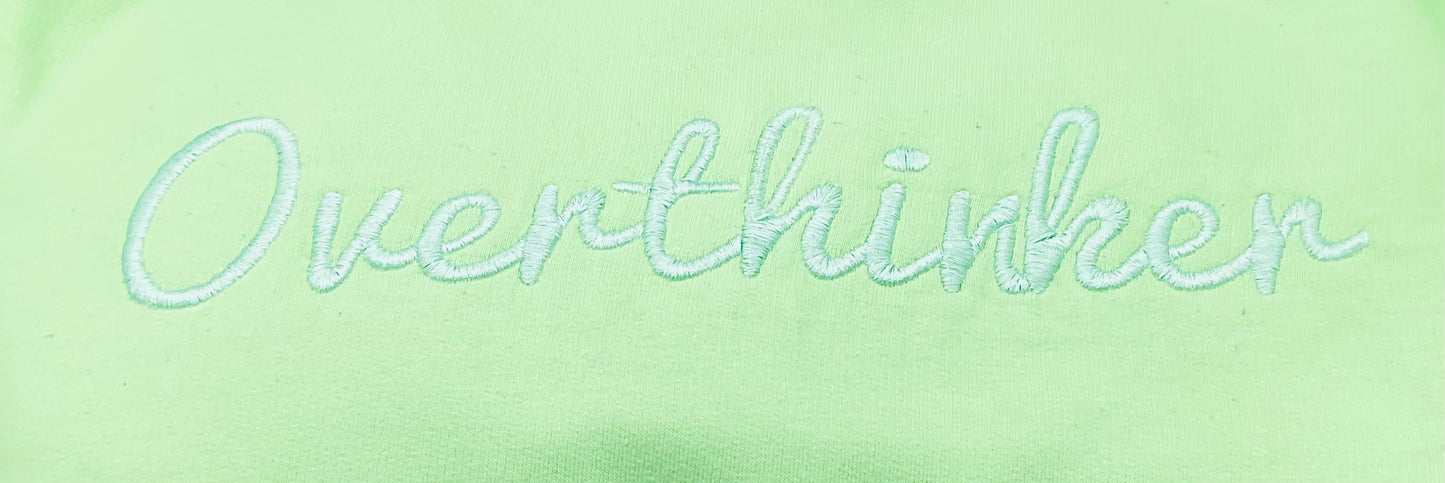 Overthinker Embroidered Mental Health Hoodie