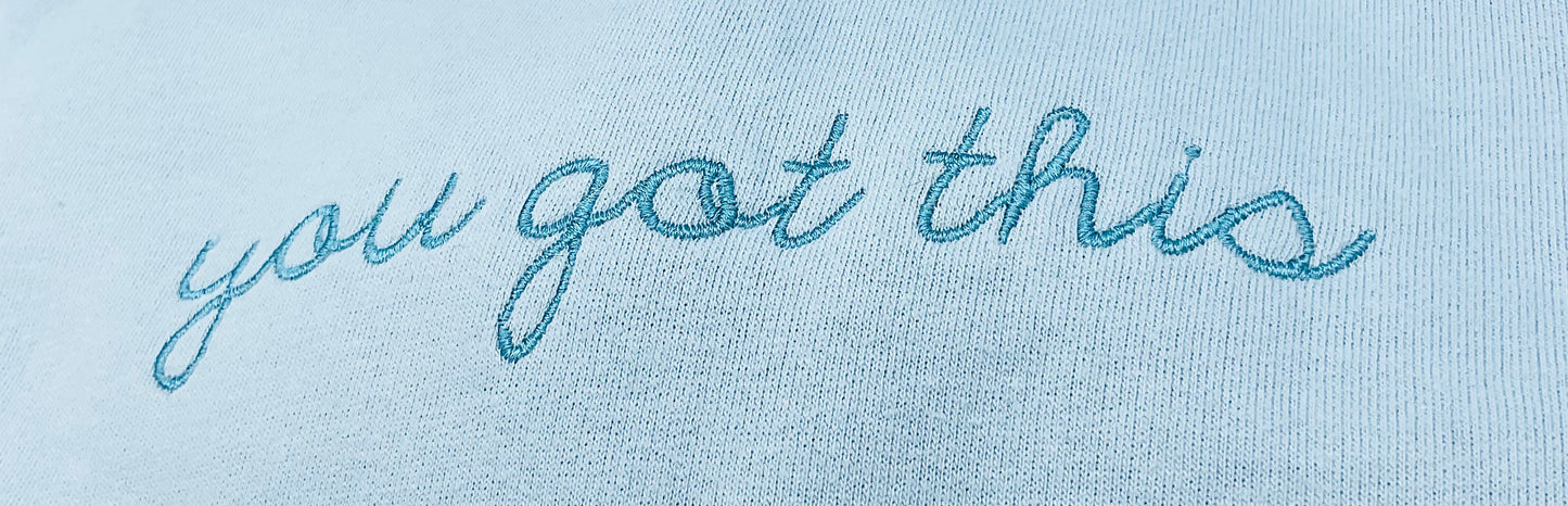 You Got This Embroidered Mental Health Hoodie