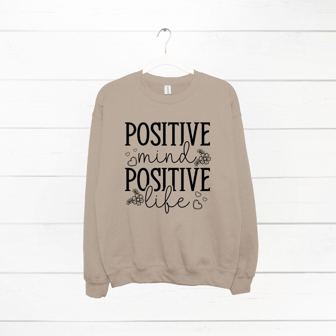 Positive Mind Positive Life Sweatshirt, Cute Jumper, Mental Health Sweater, Mental Health Jumper, Gift for Mum, Gift for Her